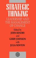 Strategic Thinking di Hendry, Eric Ed. Johnson, Newton edito da John Wiley & Sons