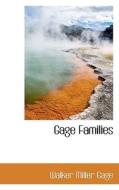 Gage Families di Walker Miller Gage edito da Bibliolife