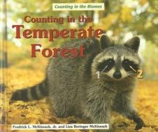 Counting in the Temperate Forest di Fredrick McKissack, Lisa Beringer McKissack edito da Enslow Elementary