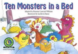 Ten Monsters in a Bed edito da Creative Teaching Press