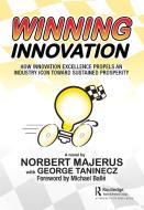 Winning Innovation di Norbert Majerus, George Taninecz edito da Taylor & Francis Ltd