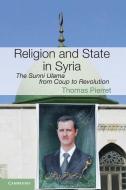 Religion and State in Syria di Thomas Pierret edito da Cambridge University Press