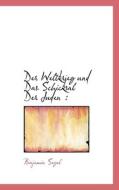 Der Weltkrieg Und Das Schicksal Der Jude di Binjamin Segel edito da BiblioLife