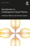 Intro To Contemporary Social Theory di ELLIOTT edito da Taylor & Francis