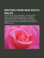 Writers from New South Wales di Books Llc edito da Books LLC, Reference Series