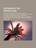 Geography Of Hordaland: Bergen Peninsula di Books Llc edito da Books LLC, Wiki Series
