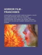 Horror Film - Franchises: A Nightmare On di Source Wikia edito da Books LLC, Wiki Series