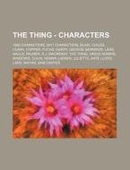 The Thing - Characters: 1982 Characters, di Source Wikia edito da Books LLC, Wiki Series