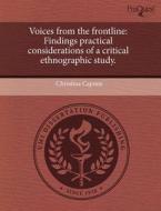 Voices From The Frontline di Christina Capone edito da Proquest, Umi Dissertation Publishing