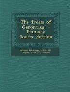 The Dream of Gerontius di Langdale Stella, Tidy Gordon edito da Nabu Press