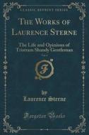 The Works Of Laurence Sterne, Vol. 4 di Laurence Sterne edito da Forgotten Books