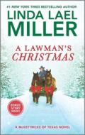 A Lawman's Christmas: A McKettricks of Texas Novel di Linda Lael Miller edito da HQN BOOKS