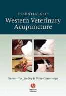 Essentials Western Vet Acupuncture di Lindley, Cummings edito da John Wiley & Sons