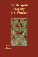 The Herapath Property di J. S. Fletcher edito da ECHO LIB