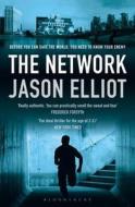 The Network di Jason Elliot edito da Bloomsbury Publishing PLC