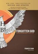 Forgotten God: Reversing Our Tragic Neglect of the Holy Spirit di Francis Chan edito da DAVID C COOK