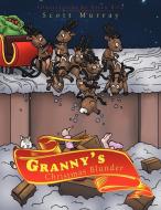 Granny's Christmas Blunder di Scott Andrew Murray edito da AuthorHouse