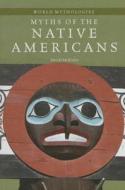 Myths of the Native Americans di Herald McKinley edito da Cavendish Square Publishing