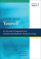 Hubal, J:  A  Guide to the Big Book's Design for Living with di Joanne Hubal edito da Hazelden Publishing