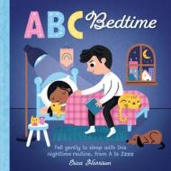 ABC FOR ME ABC BEDTIME di ERICA HARRISON edito da QUARTO PUBLISHING GROUP