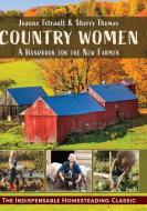 Country Women di Sherry Thomas, Jeanne Tetrault edito da Echo Point Books & Media, LLC