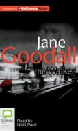 The Walker di Jane Goodall edito da Bolinda Audio