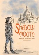 Shadowmouth di Liliana A. Pasterska edito da Cinnamon Press