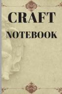CRAFT di Naughty Notes edito da INDEPENDENTLY PUBLISHED