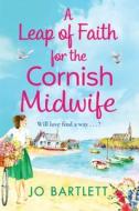 A Leap Of Faith For The Cornish Midwife A Leap Of Faith For The Cornish Midwife
