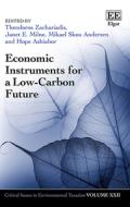 Economic Instruments For A Low-carbon Future di Theodoros Zachariadis, Janet E. Milne, Mikael Skou Andersen, Hope Ashiabor edito da Edward Elgar Publishing Ltd