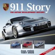 Porsche 911 Story di Paul Frere, Tony Dron edito da Haynes Publishing Group