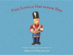 The Little Drummer Boy di Bruce Whatley edito da Random House (Australia)