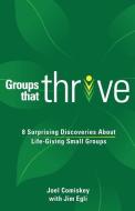Groups that Thrive di Joel Comiskey edito da CCS publishing