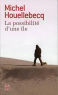 La possibilité d'une île di Michel Houellebecq edito da J'ai Lu