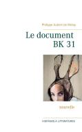 Le document BK 31 di Philippe Aubert de Molay edito da Books on Demand