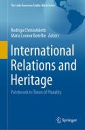 International Relations and Heritage edito da Springer International Publishing