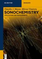 Sonochemistry di Timothy J. Mason, Mircea Vinatoru edito da Gruyter, Walter de GmbH