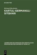 Kartul-Germanuli Sitqvari di Richard Meckelein edito da Walter de Gruyter