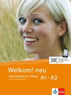 Welkom! Neu A1-A2 Kursbuch + Audio-CD edito da Klett Sprachen GmbH