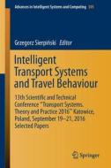 Intelligent Transport Systems and Travel Behaviour edito da Springer-Verlag GmbH