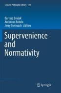 Supervenience and Normativity edito da Springer International Publishing