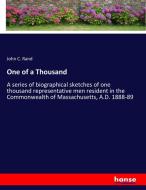 One of a Thousand di John C. Rand edito da hansebooks