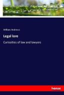 Legal lore di William Andrews edito da hansebooks