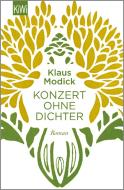 Konzert ohne Dichter di Klaus Modick edito da Kiepenheuer & Witsch GmbH