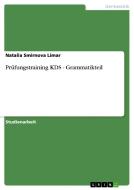 Prüfungstraining KDS - Grammatikteil di Natalia Smirnova Limar edito da GRIN Publishing