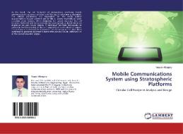 Mobile Communications System using Stratospheric Platforms di Yasser Albagory edito da LAP Lambert Academic Publishing