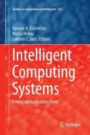 Intelligent Computing Systems edito da Springer Berlin Heidelberg