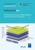 The Reference Architecture Model RAMI 4.0 and the Industrie 4.0 component di Roland Heidel, Michael Hoffmeister, Martin Hankel, Udo Döbrich edito da Vde Verlag GmbH