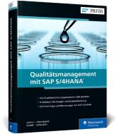 Qualitätsmanagement mit SAP S/4HANA di Yvonne Lorenz, Birgit Kleinebekel, Uwe Schedl, Matthias Schlaubitz edito da Rheinwerk Verlag GmbH