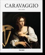 Caravaggio di Gilles Lambert edito da Taschen Deutschland GmbH